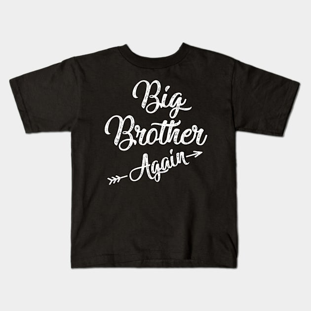 Big brother again Kids T-Shirt by Leosit